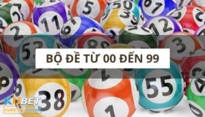 Bộ Đề Từ 00 Đến 99 tổng hợp bởi nhà cái KUBET11